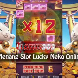 Taktik Jitu Menang Slot Lucky Neko Online Uang Asli